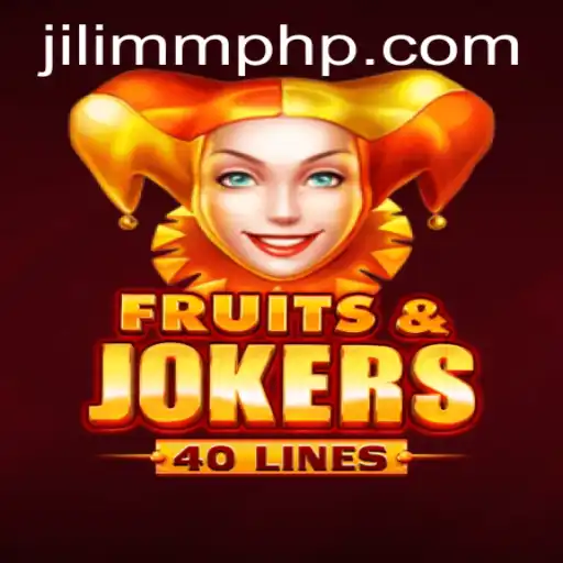 Unveiling FruitsAndJokers40: An Exciting Journey Through the World of JiLiMM